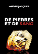 De pierres et de sang